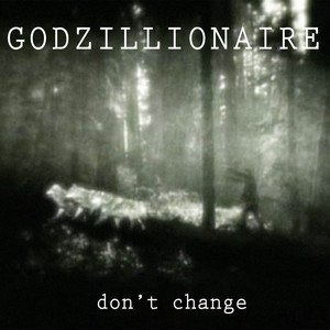 Don't Change