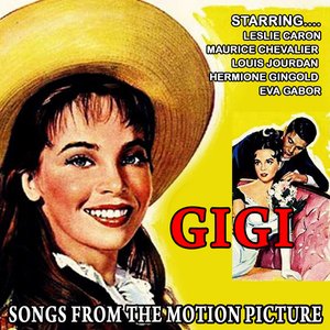 Gigi - Songs From The Motion Picture (Remastered)