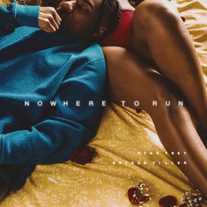 Nowhere To Run (feat. Bryson Tiller) - Single