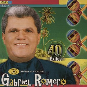 40 Éxitos - La Historia Musical de Gabriel Romero