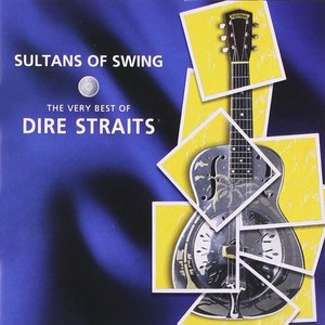 Sultans Of Swing (The Very Best Of Dire Straits)