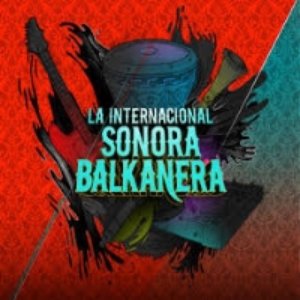 La Internacional Sonora Balkanera