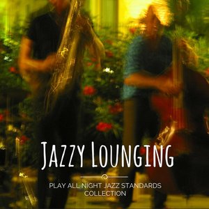 Play All Night Jazz Standards Collection