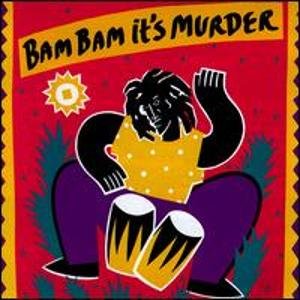 Image for 'Bam Bam it's Murder'