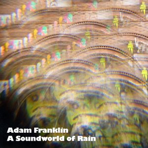 A Soundworld of Rain (Live)