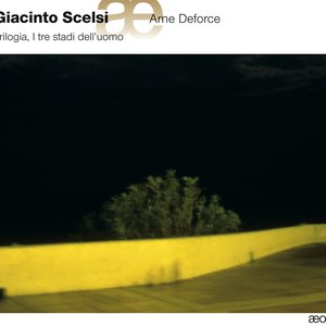 Scelsi: Trilogia, I tre stadi dell'uomo (for cello)