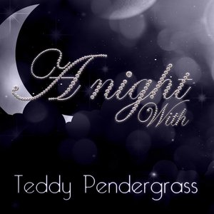 A Night With Teddy Pendergrass