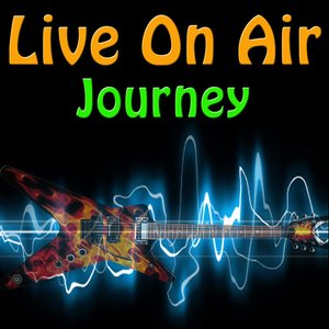 Live On Air: Journey