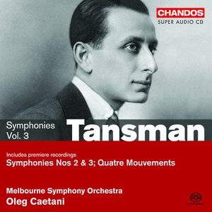 Tansman, A.: Symphonies, Vol. 3 - Nos. 2, 3