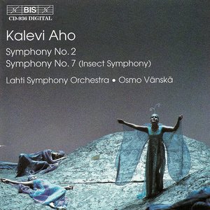 Aho: Symphonies Nos. 2 and 7