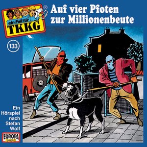 133/Auf vier Pfoten zur Millionenbeute