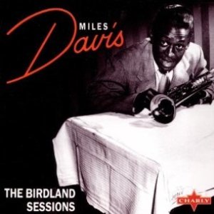 The Birdland Sessions