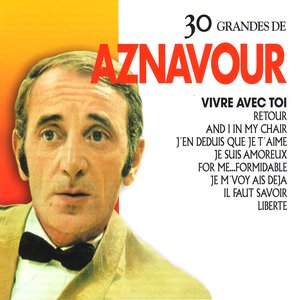 30 Grandes de Charles Aznavour