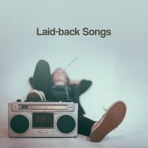 Laid-Back Songs