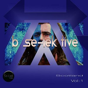 B Se-Lek tive Scotland, Vol.1