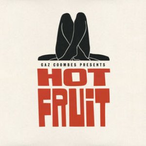 Hot Fruit - Single