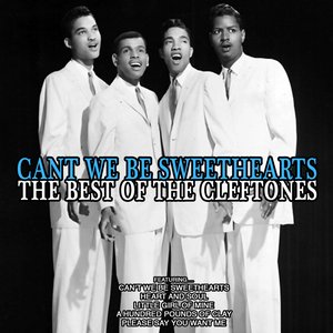 Can't We Be Sweethearts: The Best of The Cleftones