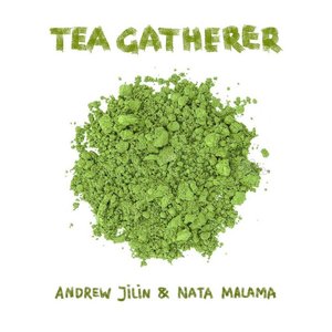 Tea Gatherer - Single