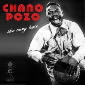 The Very Best of Chano Pozo