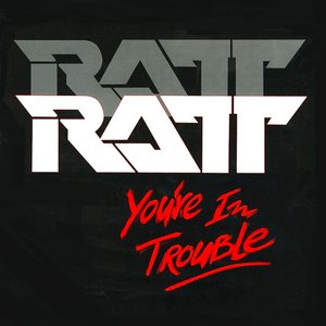 You're In Trouble
