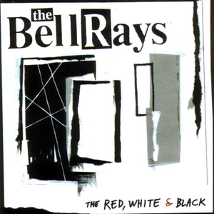 The Bellrays - The Red, White & Black - Zortam Music
