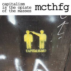 capitalism is the opiate of the masses