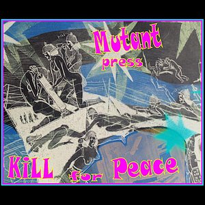 Kill For Peace
