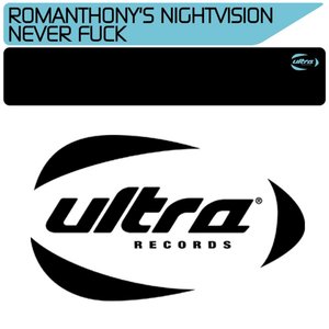 Never Fuck (2008 Remixes)