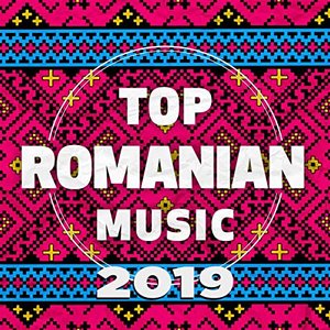 Top Romanian Music 2019