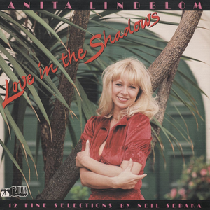 Anita Lindblom - Love in the Shadows 12 Fine Selections by Neil Sedaka - Zortam Music