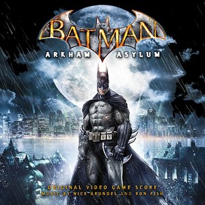 Batman: Arkham Asylum - Original Video Game Score