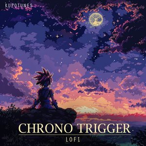 Chrono Trigger Lofi
