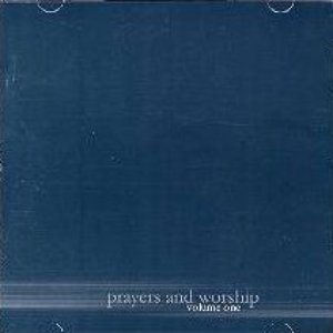 Prayers & Worship, Volume I