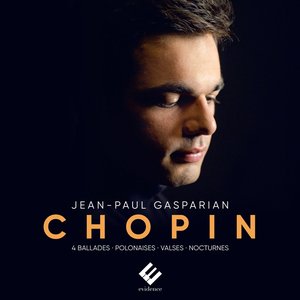 Chopin: 4 Ballades, Polonaise Héroïque, Polonaise Fantaisie, Nocturnes, Waltzes