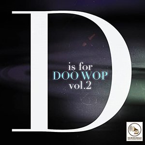 D Is for Doo Wop, Vol. 2