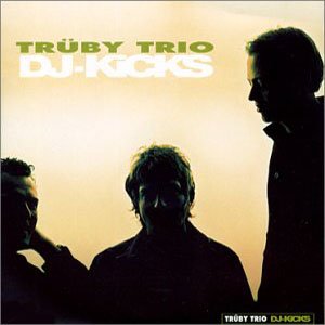 Image for 'DJ-Kicks: High Jazz: Trüby Trio'