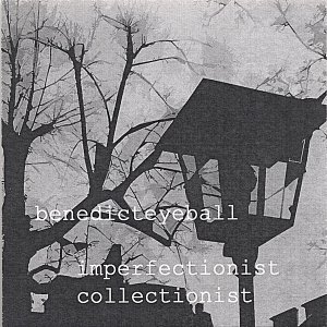 imperfectionist collectionist (ep)