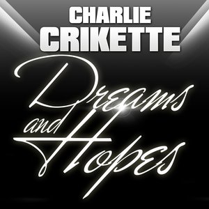 Dreams and Hopes