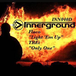 LIGHT EM UP/ONLY ONE