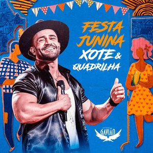 Festa Junina, Xote & Quadrilha