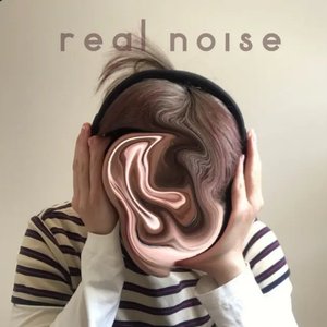 real noise