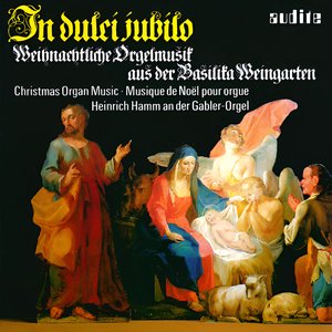 In dulci jubilo – Christmas Organ Music