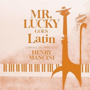 Mr. Lucky Goes Latin [Audiophile Collection]