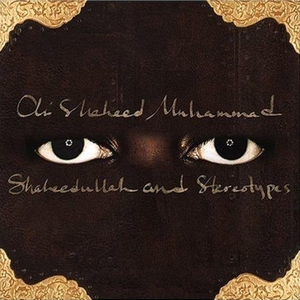 Shaheedulla and Stereotypes cover