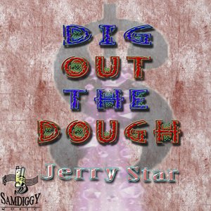 Dig out the Dough