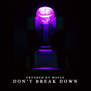Don't Break Down