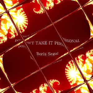 Don't Take it Personal