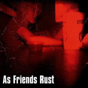 As Friends Rust