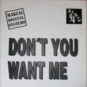 Don't You Want Me Remix 94