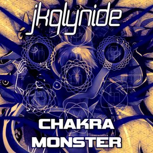 Jkqlynide: Chakra Monster